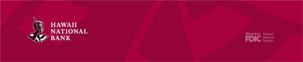 Hawaii National Bank.